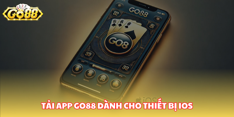 Lý do cược thủ nên tải app Go88 về thiết bị IOS