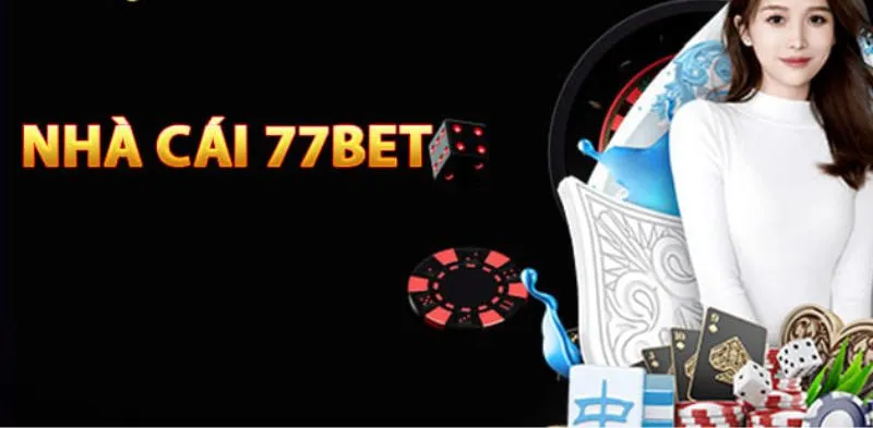 Giới thiệu casino 77bet 